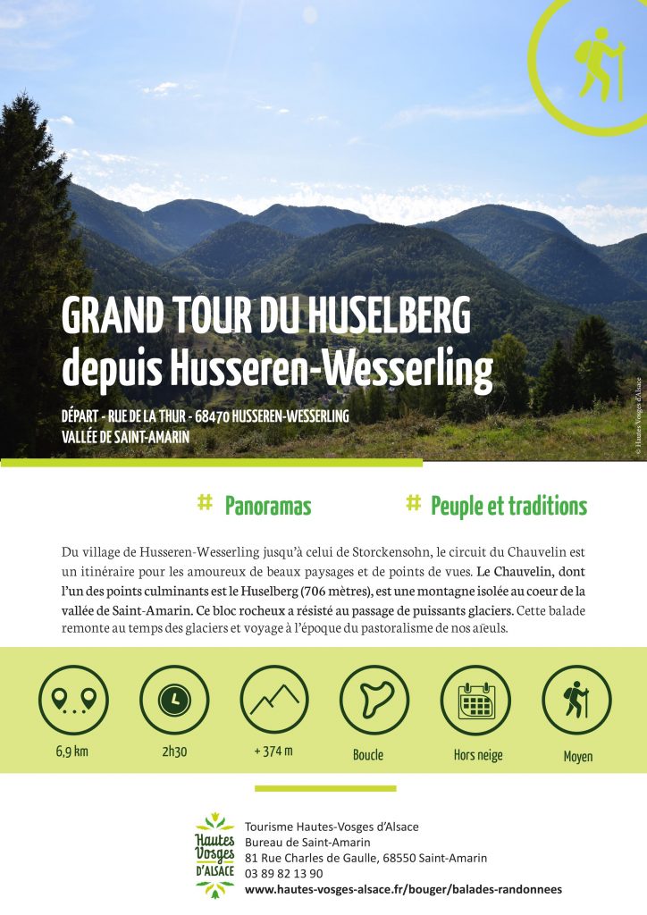 Grand tour Huselberg Husseren-Wesserling" Profitez de votre séjour dans l’un de nos deux gites du Kapellmatt à Urbes juste avant le Bussang et découvrez du village de Husseren-Wesserling jusqu’à celui de Storckensohn, le circuit du Chauvelin qui est un itinéraire pour les amoureux de beaux paysages et de points de vues. Le Chauvelin, dont l’un des points culminants est le Huselberg (706 mètres), est une montagne isolée au coeur de la vallée de Saint-Amarin. Ce bloc rocheux a résisté au passage de puissants glaciers. Cette balade remonte au temps des glaciers et voyage à l’époque du pastoralisme de nos aïeuls. Il reste encore quelques disponibilités pour passer de belles vacances ou quelques jours au calme dans un des deux chalets en bois aux pieds des Vosges près de Saint Amarin.